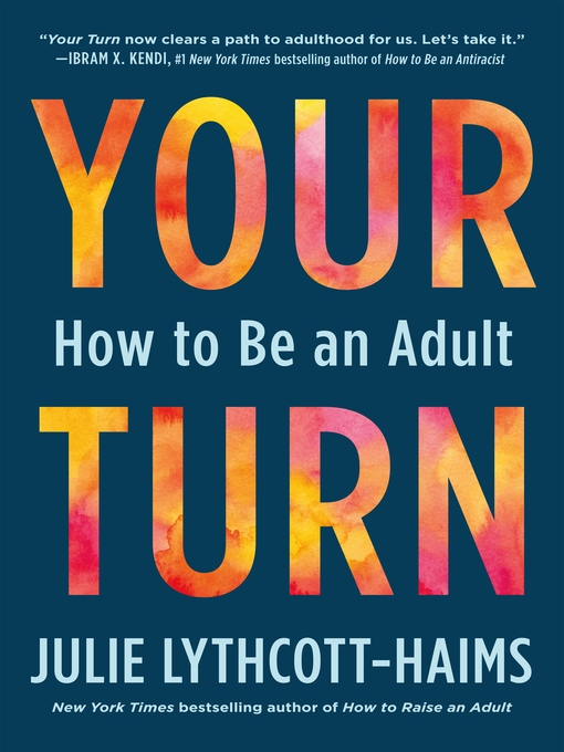 Title details for Your Turn by Julie Lythcott-Haims - Available